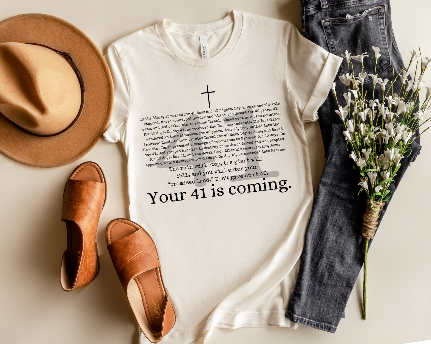 YOUR 41 IS COMING CHRSITIAN GRAPHIC TEE