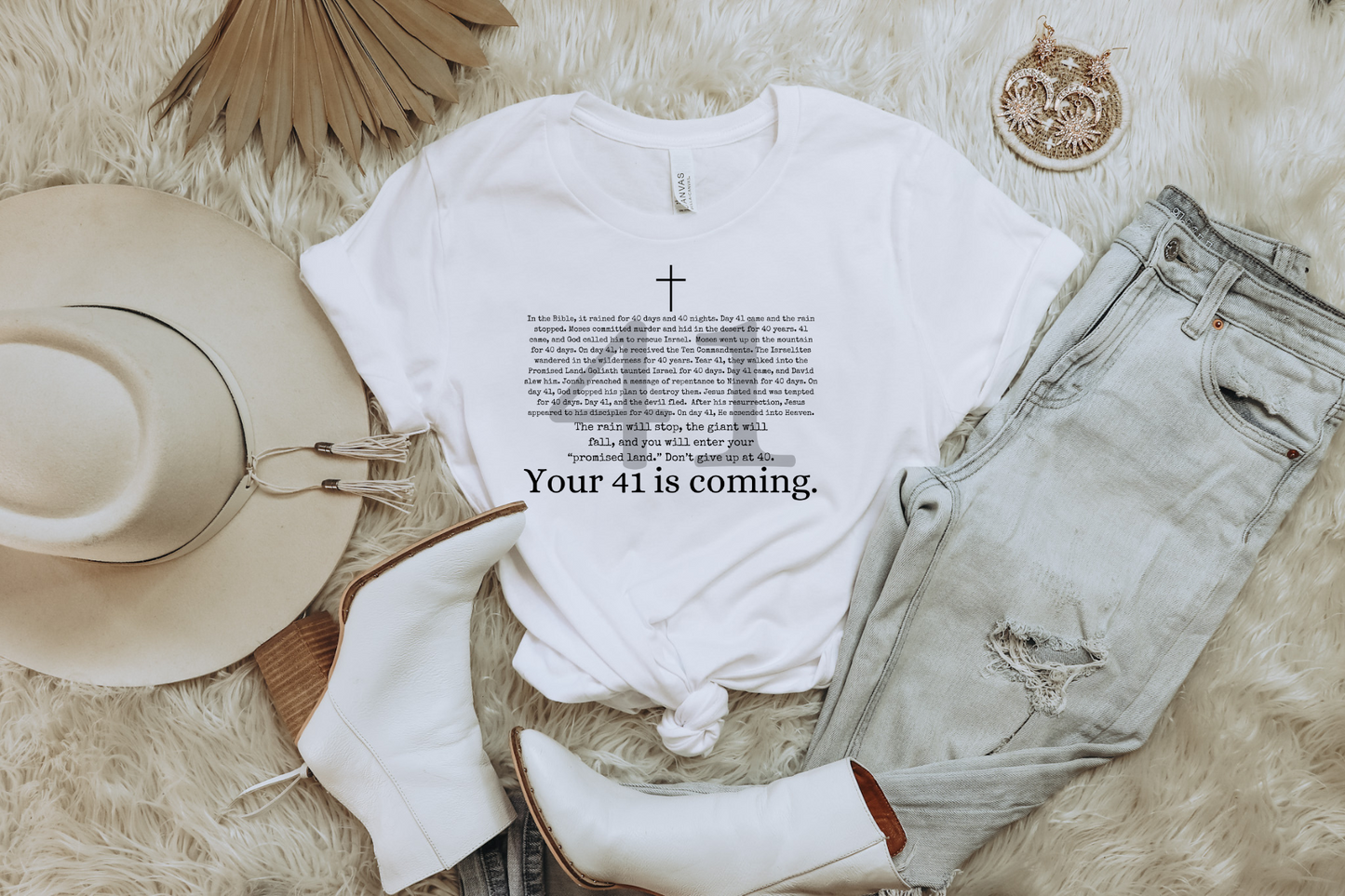 YOUR 41 IS COMING CHRSITIAN GRAPHIC TEE