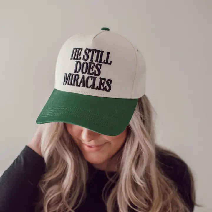 HE STILL DOES MIRACLES HAT