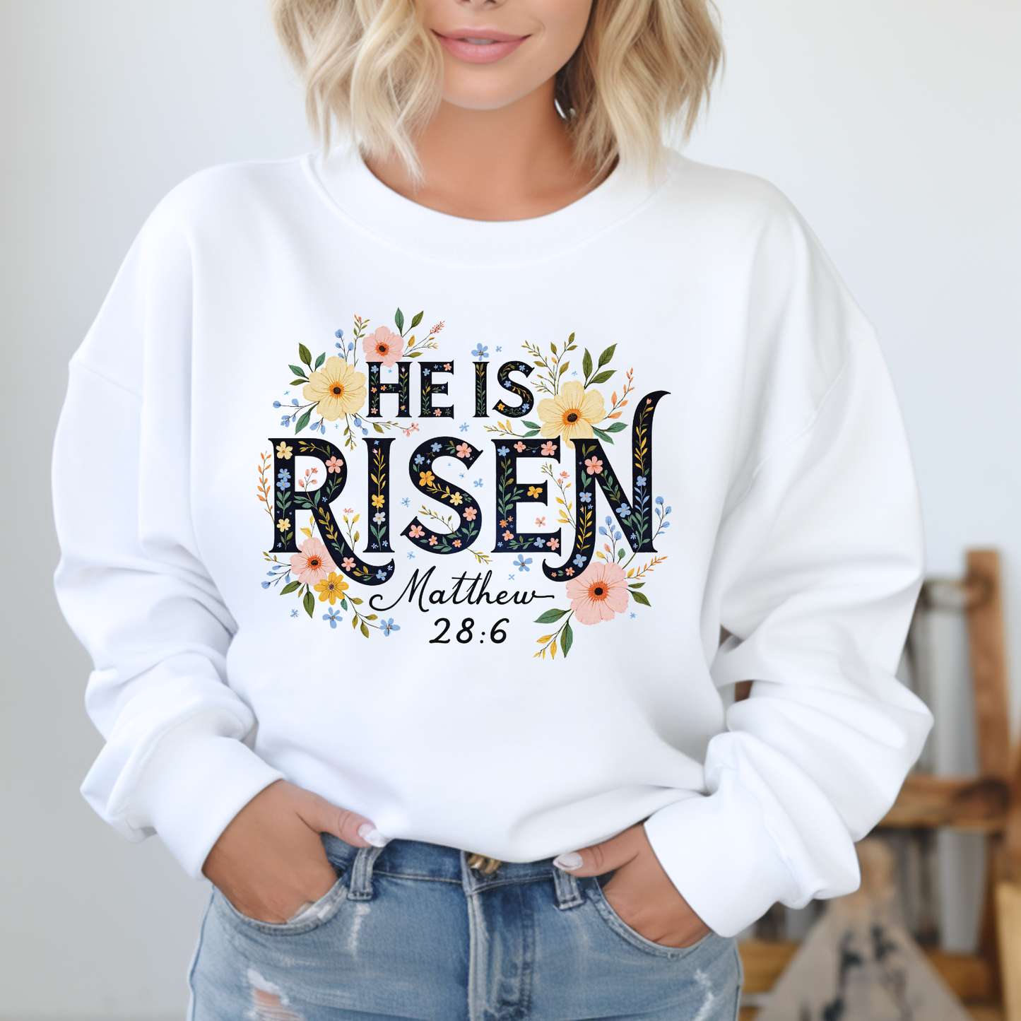 HE IS RISEN EASTER CREWNECK SWEATSHIRT